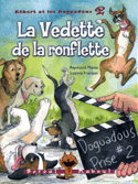 Vedette de la ronflette (La)